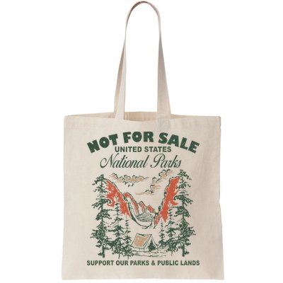 Not For Sale National Parks Support Our Parks Bag