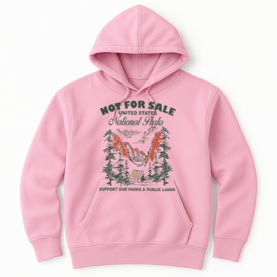 Not For Sale National Parks Support Our Parks Hoodie