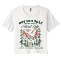 Not For Sale National Parks Support Our Parks Women's Crop Top Tee