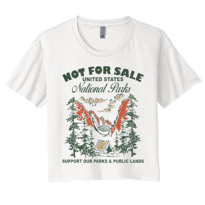 Not For Sale National Parks Support Our Parks Women's Crop Top Tee