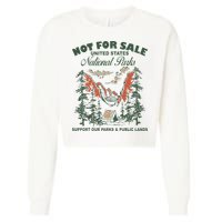 Not For Sale National Parks Support Our Parks Cropped Pullover Crew