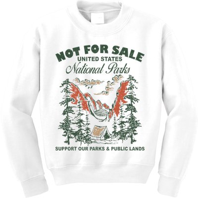Not For Sale National Parks Support Our Parks Kids Sweatshirt
