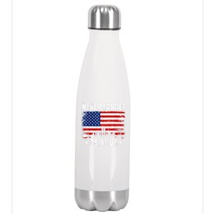 Never Forget September 11 2001 Memorial Day American Flag Stainless Steel Insulated Water Bottle