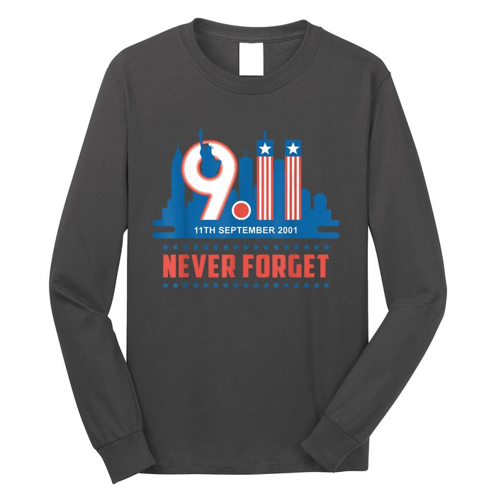 Never Forget September 11 2001 Memorial Day American Flag Long Sleeve Shirt