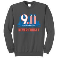 Never Forget September 11 2001 Memorial Day American Flag Tall Sweatshirt