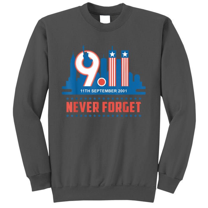 Never Forget September 11 2001 Memorial Day American Flag Tall Sweatshirt