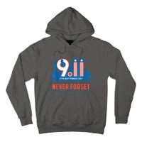 Never Forget September 11 2001 Memorial Day American Flag Tall Hoodie