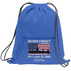 Never Forget September 11 2001 Memorial Day American Flag Sweatshirt Cinch Pack Bag