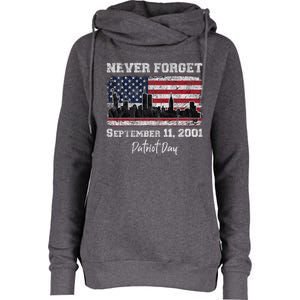 Never Forget September 11 2001 Memorial Day American Flag Womens Funnel Neck Pullover Hood