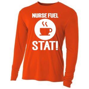 Nurse Fuel Stat Funny Coffee Meaningful Gift Cooling Performance Long Sleeve Crew