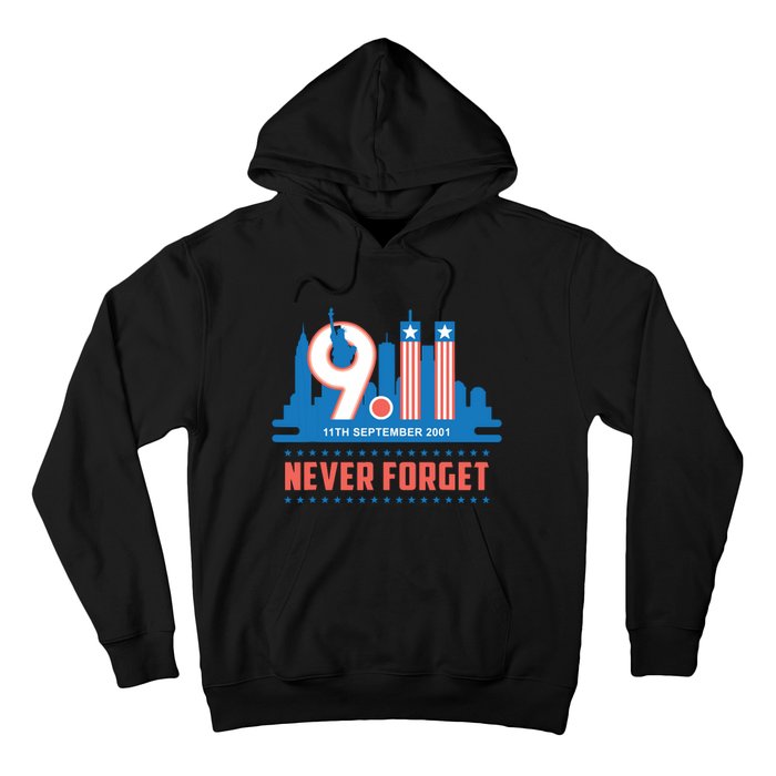 Never Forget September 11 2001 Memorial Day American Flag Hoodie