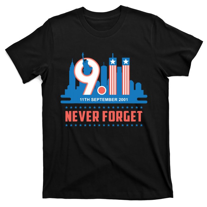 Never Forget September 11 2001 Memorial Day American Flag T-Shirt