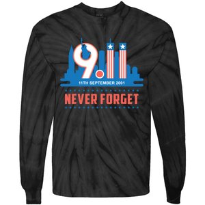 Never Forget September 11 2001 Memorial Day American Flag Tie-Dye Long Sleeve Shirt