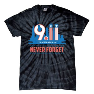 Never Forget September 11 2001 Memorial Day American Flag Tie-Dye T-Shirt