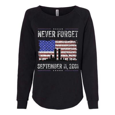 Never Forget September 11 2001 American Flag Womens California Wash Sweatshirt