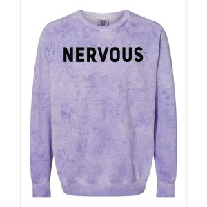 NERVOUS Funny Safety Dog Style Anxiety Tee Colorblast Crewneck Sweatshirt