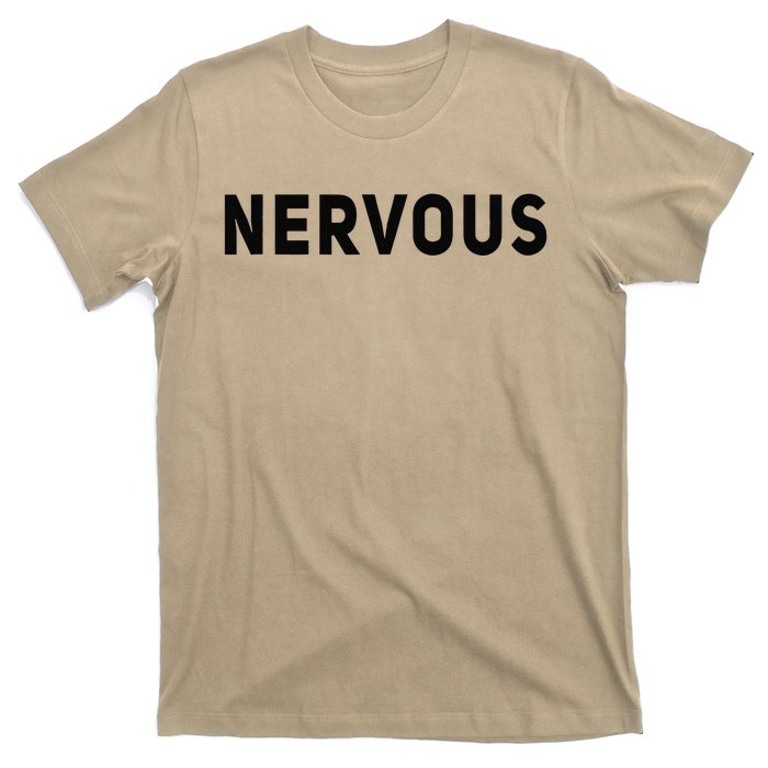 NERVOUS Funny Safety Dog Style Anxiety Tee T-Shirt