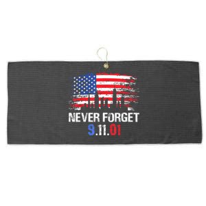 Never Forget September 11 2001 Memorial Day American Flag Large Microfiber Waffle Golf Towel