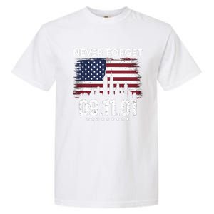 Never Forget September 11 2001 Memorial Day American Flag Garment-Dyed Heavyweight T-Shirt