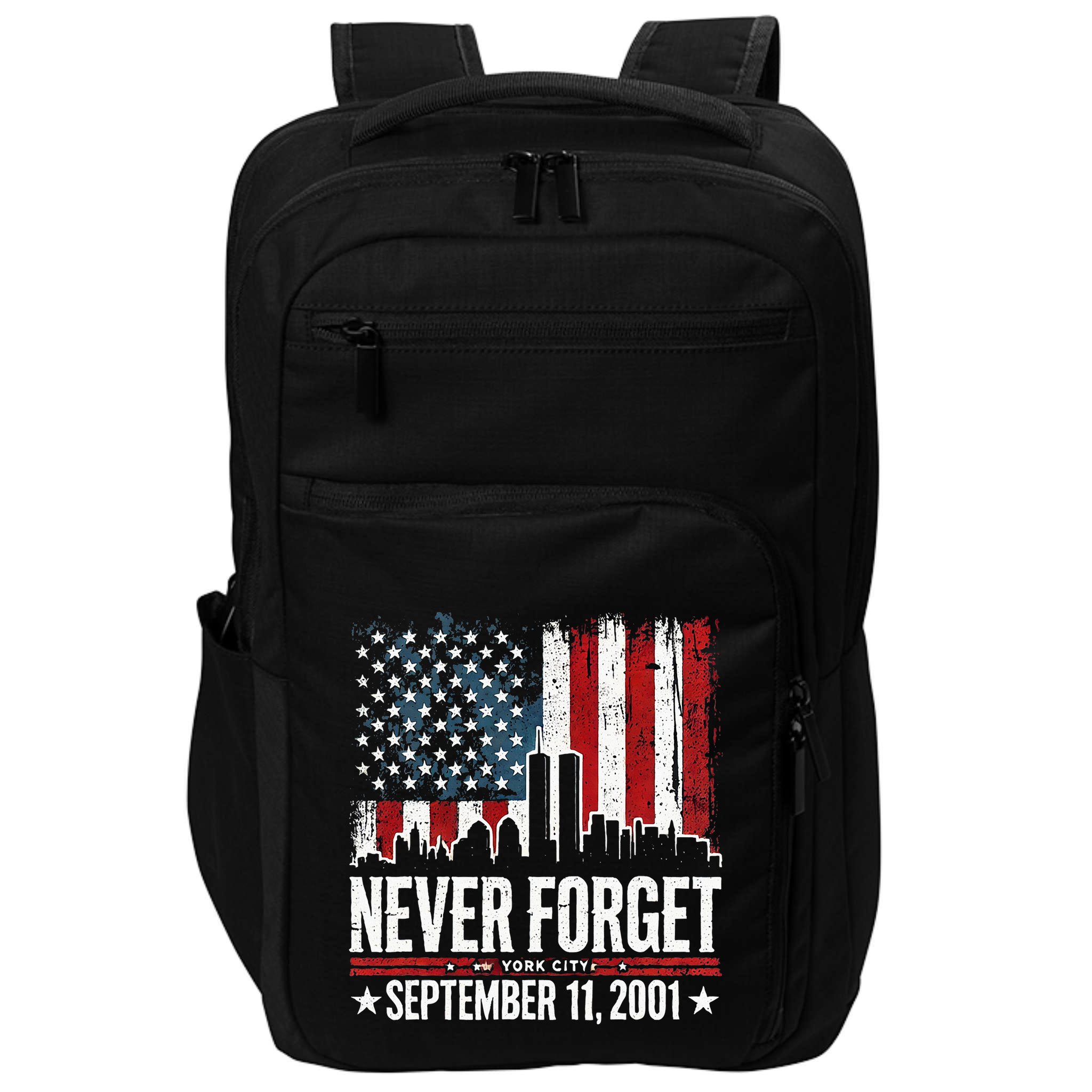 Never Forget September 11 2001 Memorial Day Impact Tech Backpack