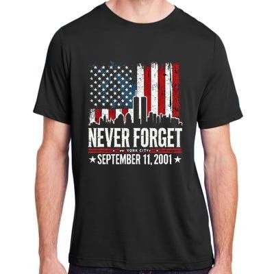 Never Forget September 11 2001 Memorial Day Adult ChromaSoft Performance T-Shirt