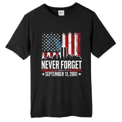 Never Forget September 11 2001 Memorial Day Tall Fusion ChromaSoft Performance T-Shirt