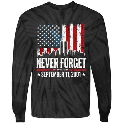 Never Forget September 11 2001 Memorial Day Tie-Dye Long Sleeve Shirt