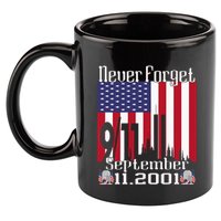 Never Forget September 11 2001 American Flag 11oz C Handle Ceramic Mug