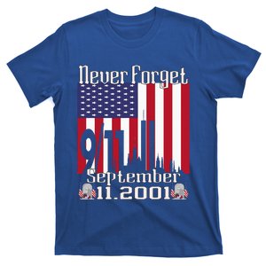 Never Forget September 11 2001 American Flag T-Shirt