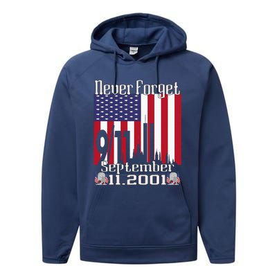 Never Forget September 11 2001 American Flag Performance Fleece Hoodie