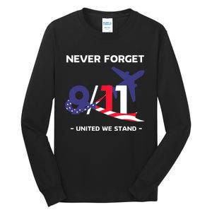 Never Forget September 11 2001 Memorial Day American Flag Tall Long Sleeve T-Shirt