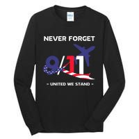 Never Forget September 11 2001 Memorial Day American Flag Tall Long Sleeve T-Shirt