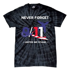 Never Forget September 11 2001 Memorial Day American Flag Tie-Dye T-Shirt