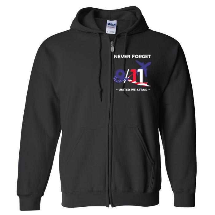 Never Forget September 11 2001 Memorial Day American Flag Full Zip Hoodie