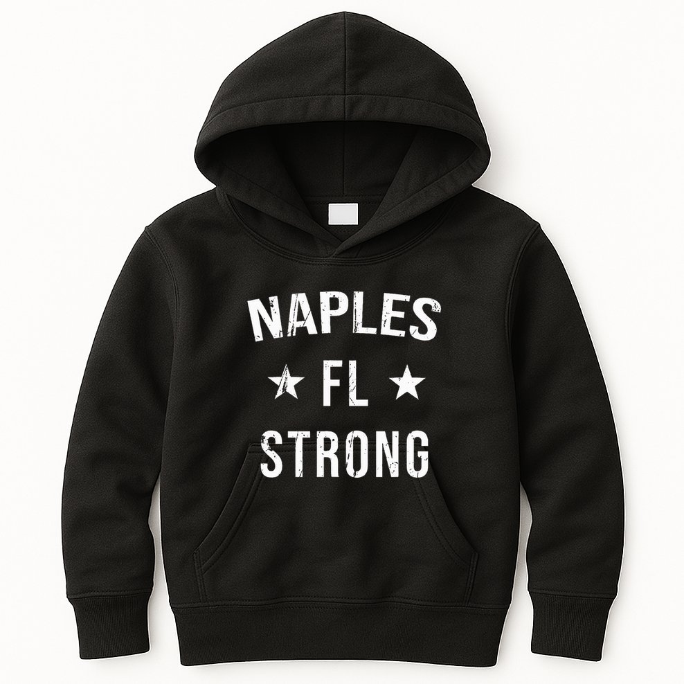 Naples Fl Strong Hometown Souvenir Vacation Florida Kids Hoodie