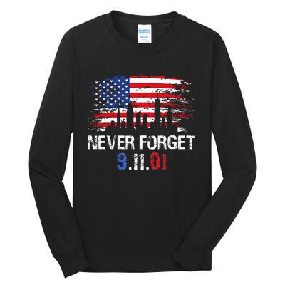 Never Forget September 11 2001 Memorial Day American Flag Tall Long Sleeve T-Shirt