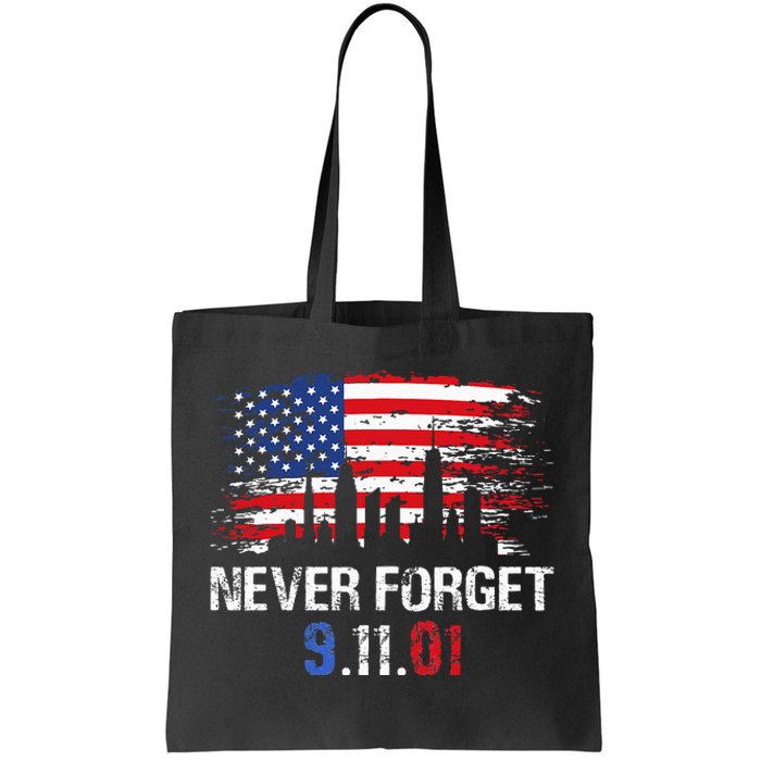 Never Forget September 11 2001 Memorial Day American Flag Tote Bag