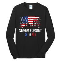 Never Forget September 11 2001 Memorial Day American Flag Gift Tall Long Sleeve T-Shirt