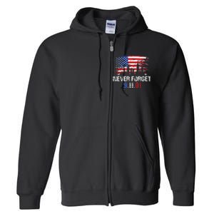 Never Forget September 11 2001 Memorial Day American Flag Gift Full Zip Hoodie