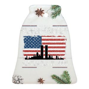 Never Forget September 11 2001 Memorial Day American Flag Gift Ceramic Bell Ornament