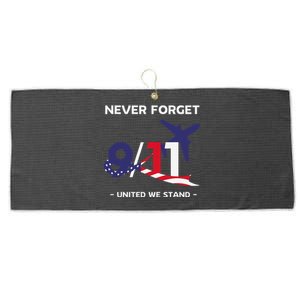 Never Forget September 11 2001 Memorial Day American Flag Gift Large Microfiber Waffle Golf Towel