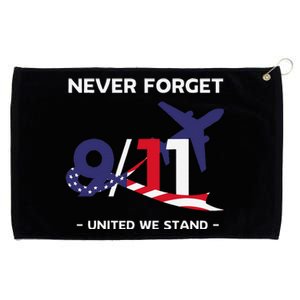 Never Forget September 11 2001 Memorial Day American Flag Gift Grommeted Golf Towel