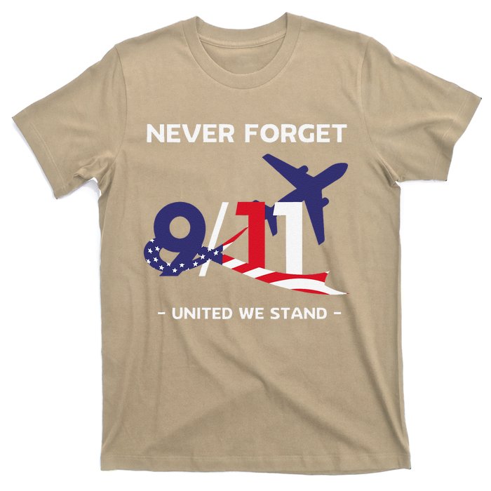 Never Forget September 11 2001 Memorial Day American Flag Gift T-Shirt