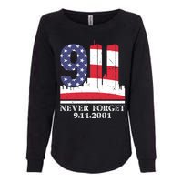 Never Forget September 11 2001 Memorial Day American Flag Womens California Wash Sweatshirt