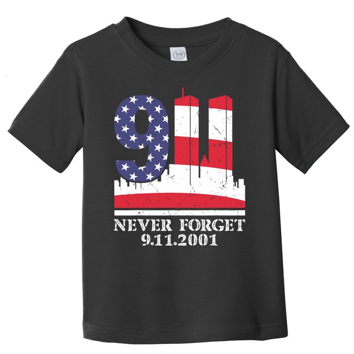 Never Forget September 11 2001 Memorial Day American Flag Toddler T-Shirt