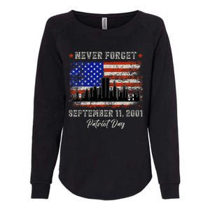 Never Forget September 11 2001 Memorial Day American Flag Womens California Wash Sweatshirt