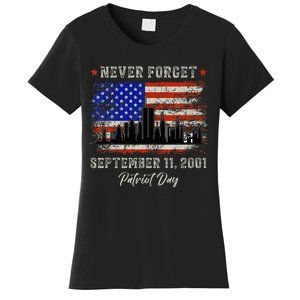 Never Forget September 11 2001 Memorial Day American Flag Women's T-Shirt