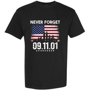 Never Forget September 11 2001 Memorial Day American Flag Garment-Dyed Heavyweight T-Shirt