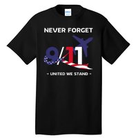 Never Forget September 11 2001 Memorial Day American Flag Tall T-Shirt