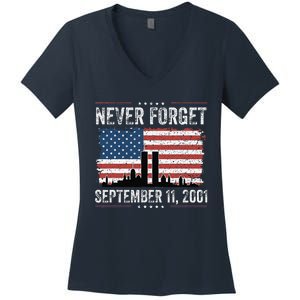 Never Forget September 11 2001 Memorial Day American Flag Gift Women's V-Neck T-Shirt